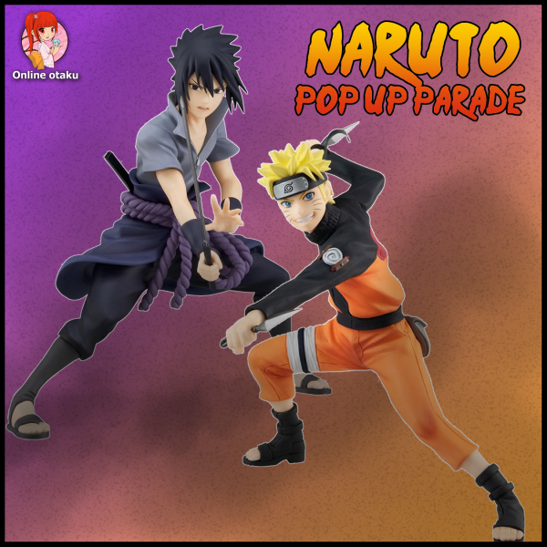 Naruto Pop up parade Naruto Uzumaki & Sasuke Uchiha